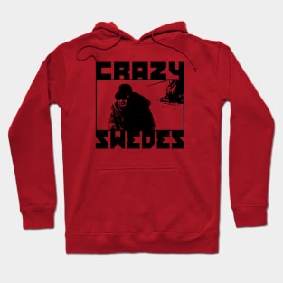 Crazy Swedes Hoodie